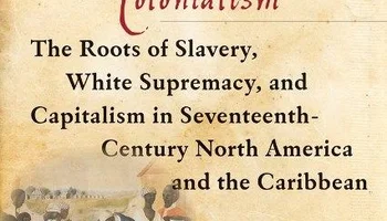 Slavery played out on global scale: Journal of Colonialism and Colonial History reviews “The Apocalypse of Settler Colonialism”