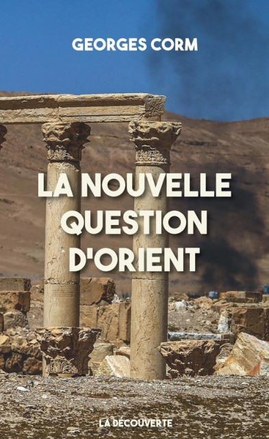 Georges Corm: «Le monde arabe est dans un chaos mental absolu»